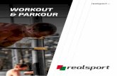 .ch workout & PArkour Workout... · Fondée en 1992, RealSport est la réunion de connaissances acquises depuis 1958 dans le domaine de l’aménagement de sport et de loisirs. RealSport