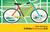 Plan d’action #VeloOntario 2 - mto.gov.on.ca · Table des matières. Le vélo en Ontario 2. Progrès réalisés à ce jour 3. Plan d’action #VéloOntario 2.0 4. Aménagement de