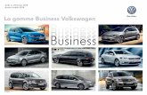 La gamme Business Volkswagen BusinessBusinessvolkswagen.honore.novasys.coop/wp-content/uploads/... · Volkswagen a développé une gamme business pour répondre aux exigences spécifiques