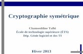 Chamseddine Talhi École de technologie supérieure … · Adapté de: Introductory example: Caesar cipher. CrypTool Team, novembre 2010 ... Algorithme de Nihilist (4/4) • 2ème