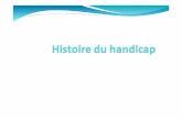 Histoire du handicap - naifox.free.frnaifox.free.fr/K3/K3/1er SEMESTRE/Sociologie/Mme Cordebar Nov 09... · Histoire du handicap.ppt Author: SECRETARIAT Created Date: 11/17/2009 10:08:02