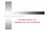 Verification et validation - ift.ulaval.cadupuis/Simulation/Developpement et utilisation... · Vérification et validation du modèle 4 Construction d’un modèle de simulation Système