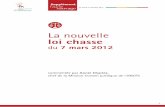 La nouvelle loi chasse du 7 mars 2012 - Oncfs · Supplément N° 295 \ 2e trimestre 2012 II Texte : les modifications apportées par la nouvelle loi apparaissent en rouge Art. L.