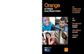 Orange · PDF fileMéditel (Maroc) Orange Maurice (Mauritius Telecom) Orange Niger Orange RDC Orange Sénégal (Sonatel) Orange Tunisie Orange en Afrique et au Moyen-Orient, c’est