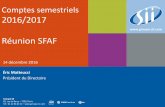 Comptes semestriels 2016/2017 - Groupe SII · Développements chez Orange et Bouygues Telecom Modernisation ontinue des infrastru tures… 5G en vue! Prochain « round » de référen