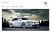Passat et Passat SW - volkswagen.honore.novasys.coopvolkswagen.honore.novasys.coop/wp-content/uploads/sites/4/2013/12/... · changement de conditions de route pour offrir un maximum