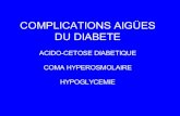 COMPLICATIONS AIGœES DU DIABETE - .D©faut progressif en insuline insuline normale Diminution mod©r©e
