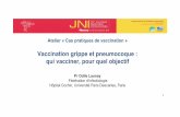 Vaccination grippe et pneumocoque : qui vacciner, pour ... · Hôpital Cochin, UniversitéParis Descartes, ... Immunisation active pour la prévention des infections invasives, pneumonie