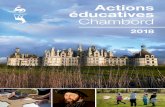 Actions éducatives Chambord - cdn1.chambord.org · ACTIVITÉS EN PLEIN AIR Activités aux abords du château À toute époque de l’année, partez à la découverte de la nature