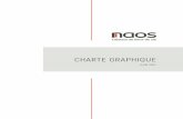 CHARTE GRAPHIQUE - Naos Hotel Groupenaoshotelgroupe.com/pdf/media/NAOSCorp_CharteGraphique.pdf · LIGNE ÉDITORIALE à titre d’exemple pour NAOS et ses entités ... — Privilégier