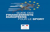 GUIDE DES FINANCEMENTS EUROPÉENS POUR …sports.gouv.fr/IMG/pdf/GuideFinanceEuropeSport_v2.pdf · Le Conseil européen est la réunion des chefs d’états ou de gouvernements des