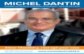 MICHEL DANTIN - dantin-chambery.com · Améliorer la couverture numérique des zones d’activité pour permettre à nos . entreprises d’accéder aux dernières technologies de