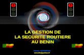 LA GESTION DE LA SECURITE ROUTIERE AU … Benin... · activité de prévention des accidents routiers. ... automobile, les alcootests, les GPS pour la localisation géographique des