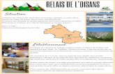RELAIS DE L'OISANS - Plein Temps Vacances et Loisirs · sur six boucles différentes et deux modules pédagogique. ... Le Relais de l'Oisans offre toute la richesse d'un site de montagne,