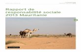 Rapport de responsabilité sociale 2013 Mauritanie2013corporateresponsibilityreport.kinross.com/files/2214/0587/8683/... · RapRortdRetsaaaa LA MLURITR ANERnbilK INROS KGSLDKCSOPSOATNSR