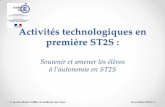 Activités technologiques en première ST2Sst2s-stl-biotechnologies.discip.ac-caen.fr/docrestreint.api/63/b8f... · 9 h 15 – 10 h bilans sur l’orientation post-baccalauréat ST2S