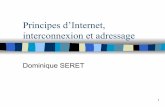 Principes d’Internet, interconnexion et adressagedorta/cours-reseaux/c7_DS.pdf · Alternative : mise en oeuvre de l'interconnexion au niveau des protocoles gérant la couche réseau