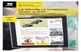 LA NOUVELLE SYNERGIE PRINT & iPAD - M Publicité · sse 2012-3 2 parutions dans Courrier international - news recto 1 présence sur l’App iPad – 1 mois en exclu 100% PDV Offre