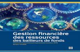 Gestion financière des ressources - worldbank.org · Le rôle de la Banque mondiale dans la gestion financière des ressources des bailleurs de fonds / 1 La gestion financière dans