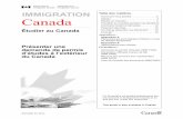 Immigration Canada IMMIGRATION Canadasainthubertflyingschool.com/docs/01-permis-detudiant-guide-d... · 2 Étudier au Canada Comment nous joindre. Site Web. Vous pouvez obtenir des