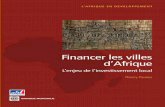 Financer les villes d’Afrique - Accueil | AFD - Agence ... · Elles ne reflètent pas nécessairement le point de vue des administrateurs de la ... Pour une nouvelle génération