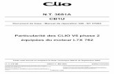 N.T. 3681A CB1U - cliov6passion.fr · Particularité des CLIO V6 phase 2 ... la température d’eau 17B-28 ... –la courroie de distribution (voir chapitre 11, ...