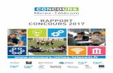 RAPPORT CONCOURS 2017 - concours-mines …€¦ · Après une première édition qui avait été un plein succès et qui avait permis au concours Mines-Télécom de s’installer
