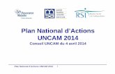 Plan National d’Actions UNCAM 2014 - annuaire … · Insuffisance cardiaque (pilotage CNAMTS) • Poursuite de l’expérimentation PRADO dans 6 territoires. 230 patients bénéficiaires