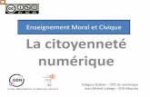 Enseignement Moral et Civique La citoyennetéien.mauriac.free.fr/IMG/pdf/animation_emc_et_citoyennete_numerique.… · Enseignement Moral et Civique . La citoyenneté numérique .