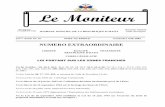 Le Moniteur - ilo.org · industrielle; Vu le Décret du 30 mars 1983 sanctionnant la convention pour la reconnaissance et l’exécution des ... Supervision douanière : ...