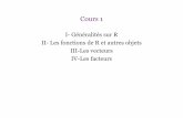 Cours 1 - iml.univ-mrs.friml.univ-mrs.fr/~reboul/R-cours1.pdf · I-1 Généralités …. Le noyau de R est un langage Interprété : Les fonctions disponibles se trouvent dans une