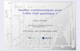 Quelles mathématiques pour l’eﬀet Hall quantique ? · PDF fileL’eﬀet Hall Quantique Les diagrammes de visibilité Le diagramme des phases La mécanique quantique du ... Quelles