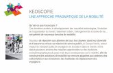 Keoscopie - mobilite-innovation.fr · Chiffres à l’appui, Keoscopie décrypte depuis 2007 les nouveaux besoins de mobilité et propose des solutions sur mesure. KEOSCOPIE ... 2/3