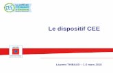 Le dispositif CEE - atee.fratee.fr/sites/default/files/thibaud_l-le_dispositif_cee_-_jt_02... · Contrainte: l’obligé doit prouver son rôle actif et incitatif dans le déclenchement