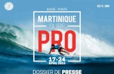 DOSSIER DE PRESSE - martinique.media.tourinsoft.eumartinique.media.tourinsoft.eu/upload/...francais-MqueSurfPro2016.pdf · Maire de la ville de Basse-Pointe « La Martinique surfe