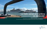 Le trafic aérien et maritime - ctn.pro-normandie …ctn.pro-normandie-tourisme.com/docs/5312-1-obs-la-trafic-aerien-et... · SOMMAIRE LE TRAFIC AÉRIEN Le trafic aérien en 2015