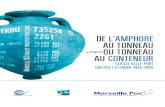DE L’AMPHORE AU TONNEAU DU TONNEAU - …maths-simao.fr/wp-content/uploads/2016/04/livre-Collège-Estaque.pdf · - La rade de Marseille : Espaces de ville/Images de ville portuaire