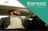 Rapport - mutuelle-ratp.fr · Le Groupe Mutualiste RATP formé de la MPGR et de la M2SR apporte des réponses en termes de ... les rapports des Commissaires Aux Comptes ainsi que