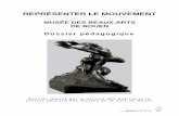 REPRÉSENTER LE MOUVEMENT - Musée des …mbarouen.fr/.../files/upload/SDP/la_representation_du_mouvement.pdf · Jusqu’à l’apparition du cinéma à la fin du XIX e siècle, le