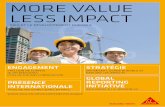 More value, less impact - civ.sika.com · le développement de nouvelles technologies et solutions. Les marchés ... pour le développement durable. Son ... à utiliser l'eau de façon