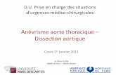 Anévrisme aorte thoracique Dissection aortique - …medesim.fr/doc/Cours2014DU2/DISSECTION.pdf · Dissection aortique ... abdominale diametre normale ... •Risques: liés à la