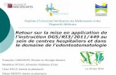 Retour sur la mise en application de l’instruction … · Stérilisation des DMR du CH de Remiremont et d’Epinal dans le cadre du groupement de coopération sanitaire Equipements