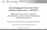 Accompagnement du Plan Solaire Marocain « APSMsiteresources.worldbank.org/INTMENA/Resources/BM_2Juin_Skhirat... · Analyse de l‘industrie marocaine en vue d‘une identification