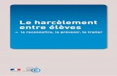 Le harcèlement entre élèvesmedia.eduscol.education.fr/file/09_septembre/60/0/2011_harcelement... · l’une ou l’autre forme de harcèlement ... L’utilisation massive des nouvelles
