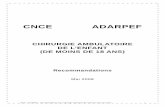 CNCE ADARPEF - Société Française de Chirurgie … · et après consultation du document de la H.A.S «Bases méthodologiques pour l’élaboration ... chirurgie ambulatoire, ambulatory,