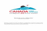 Manuel de course - Édition 2017 - Canada Man Xtreme … de course_2016-FR-VF.pdf · Le Canada Man / Canada Woman n’est pas le triathlon longue distance classique où des milliers