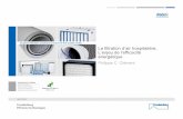 La filtration d‘air hospitalière, L‘enjeu de l‘efficacité ... · 9/7/2012 · Superior filtration solutions to improve the quality of life. La filtration d‘air hospitalière,