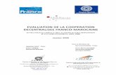 EVALUATION DE LA COOPERATION … · La coopération décentralisée franco-marocaine fait aujourd'hui partie du paysage de la coopération entre les deux pays. Elle mobilise non seulement