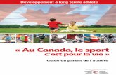 « Au Canada, le sport - Sport scolaire Montréal ... · Chapitre 4 : Promouvoir à la maison « le sport c’est pour la vie » Chapitre 5 : Promouvoir dans votre collectivité,