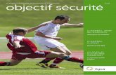 LE FOOTBALL, SPORT DES SUPERLATIFS - bfu.ch sécurité... · Son dernier outil, le test de football en ligne, évalue le risque ... play, l’entraînement, l’hygiène de vie ou